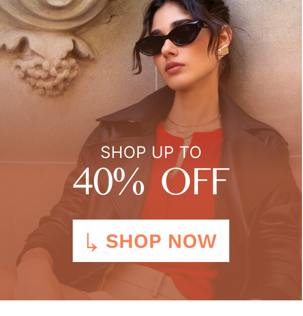 Shop up to 40% Off