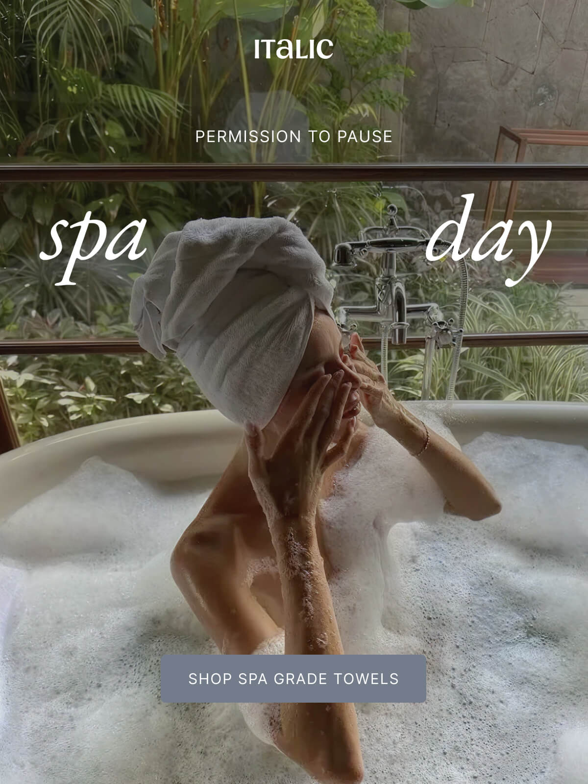 ITALIC | Spa Day