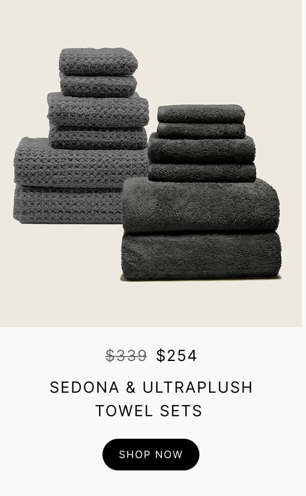 Sedona & Ultraplush Towel Sets