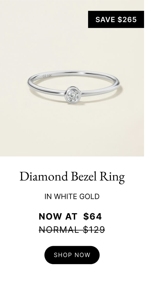 Diamond Bezel Ring IN WHITE GOLD NOW AT $64 NORMAL $129 SHOP NOW