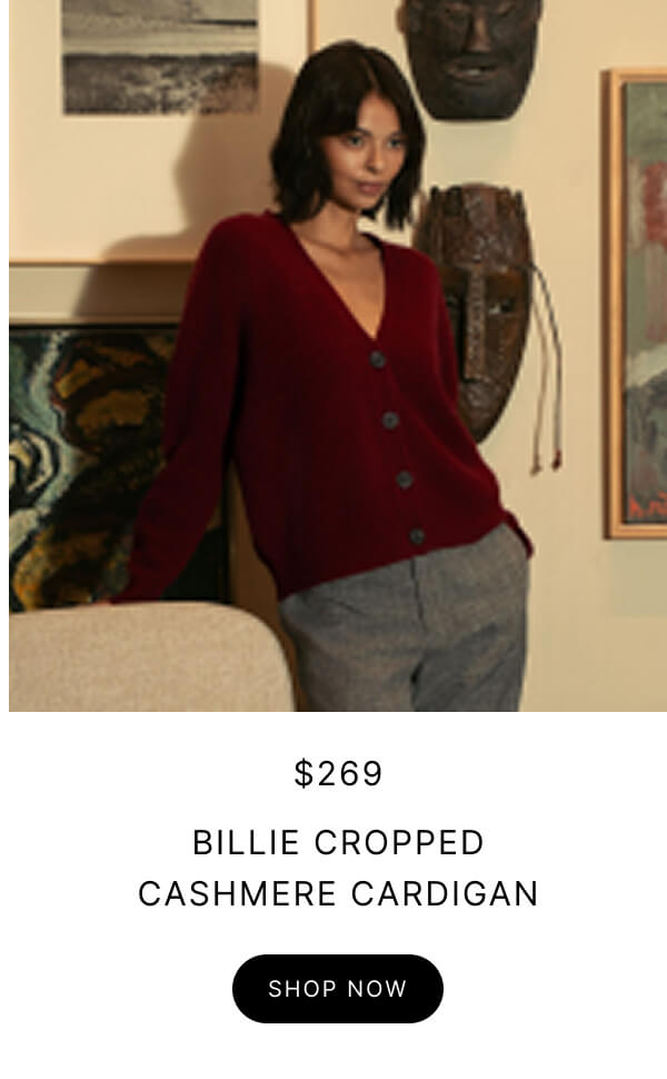 $269 BILLIE CROPPED CASHMERE CARDIGAN SHOP NOW