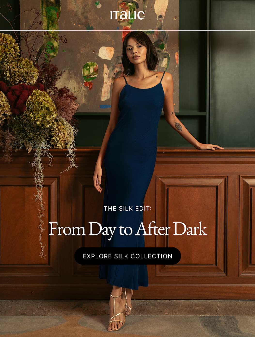Italic | Life is the Luxury | THE SILK EDIT: From Day to After Dark