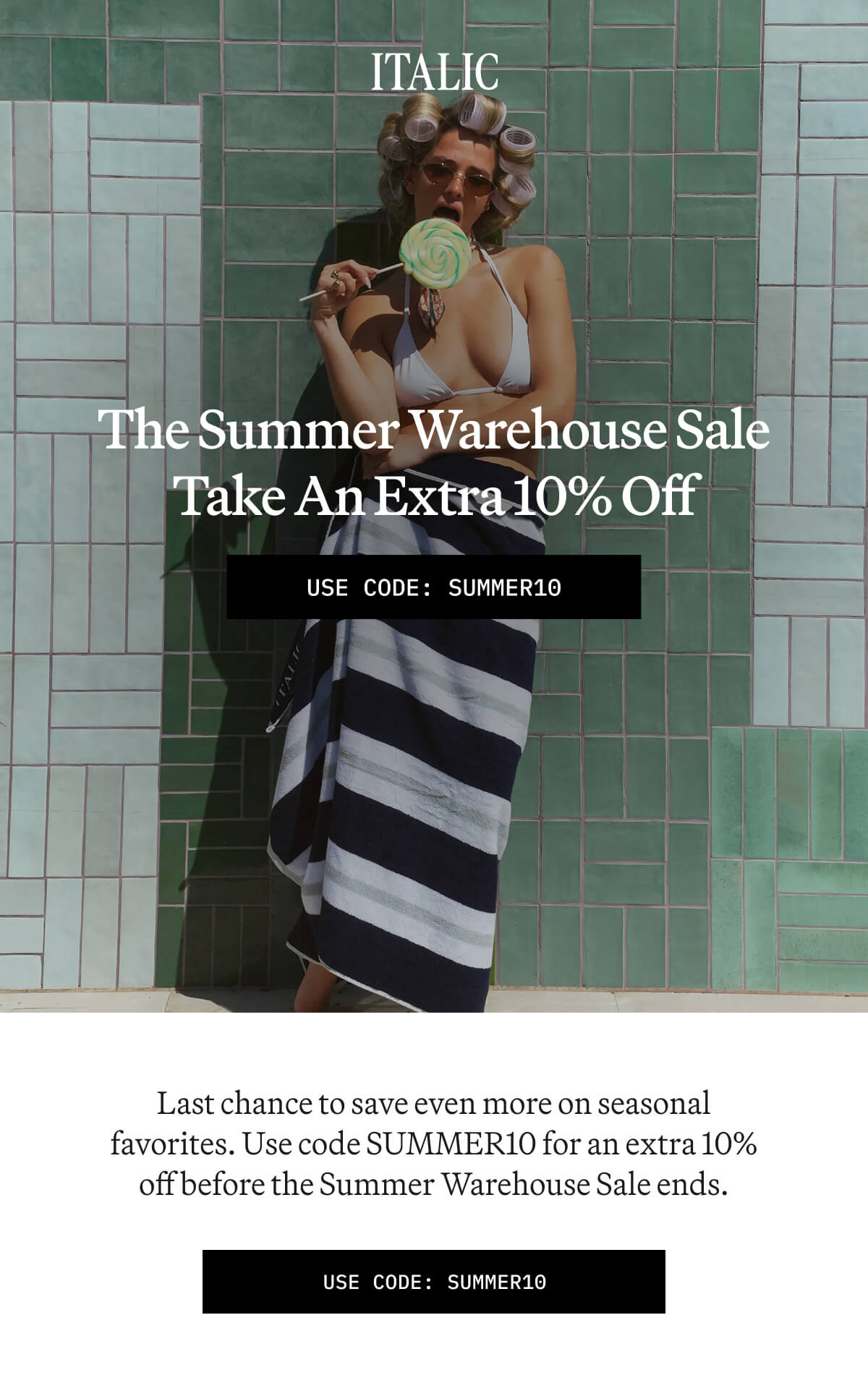 ITALIC | Final Call | Extra 10% Off