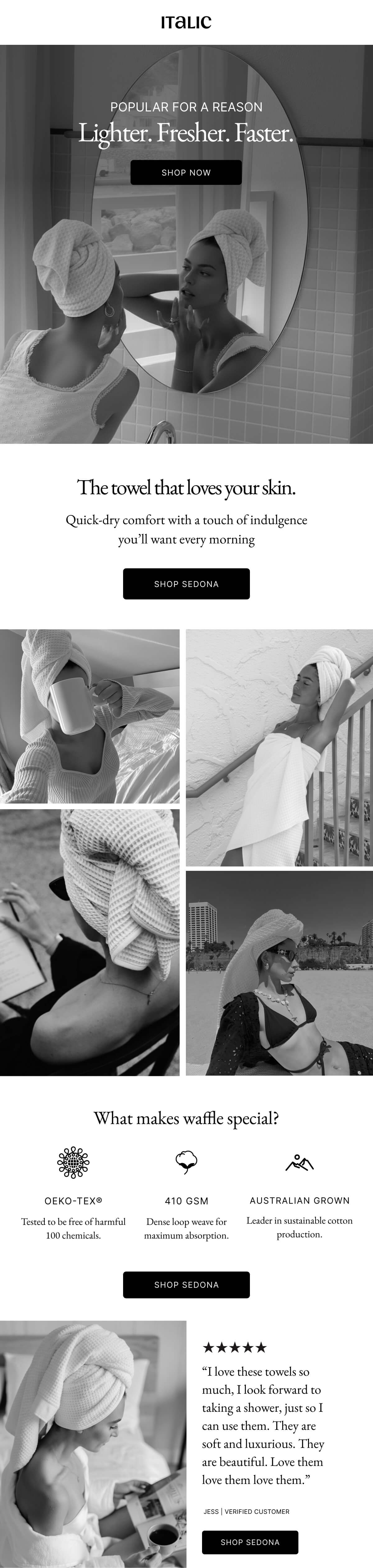 POPULAR FOR A REASON Lighter. Fresher. Faster. SHOP NOW