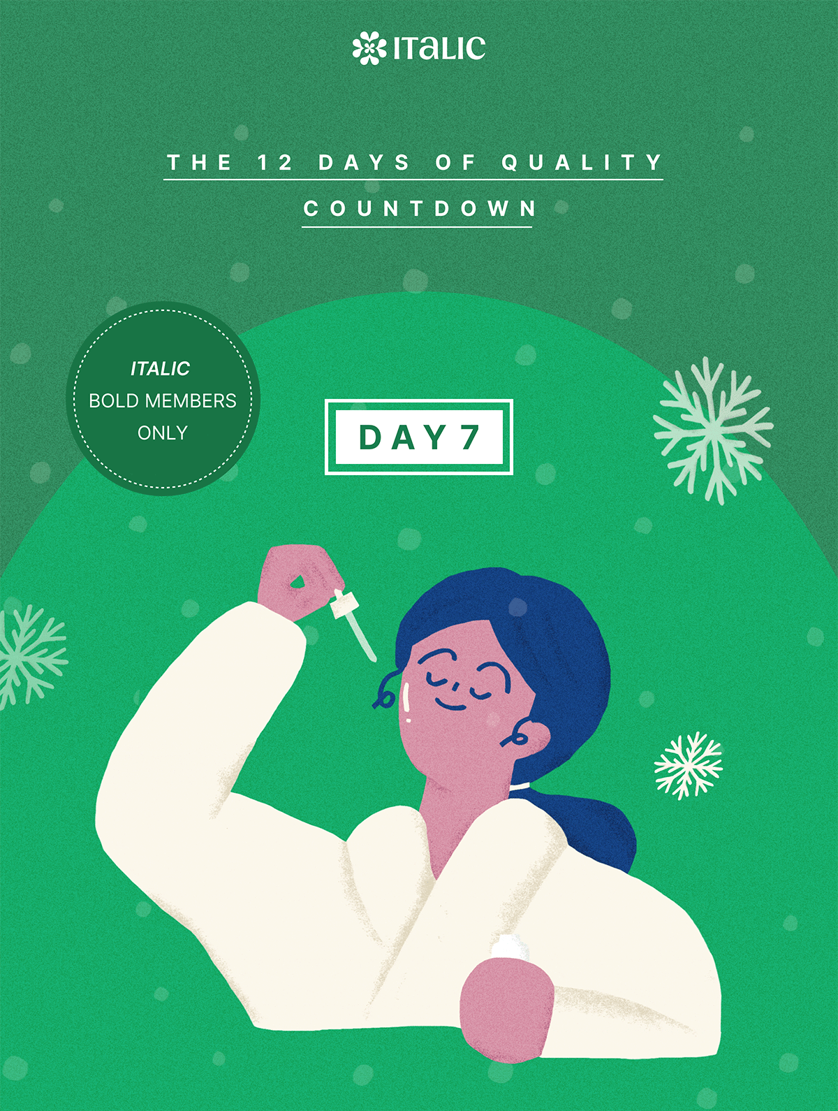ITALIC | THE 12 DAYS OF QUALITY COUNTDOWN | DAY 7 | Italic Bold Members Only