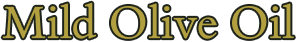 Mild Olive Oil