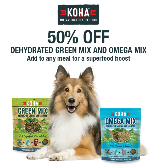 [EXTENDED] 50 Off Dehydrated Green and Omega Mix 🐶 Koha Pet