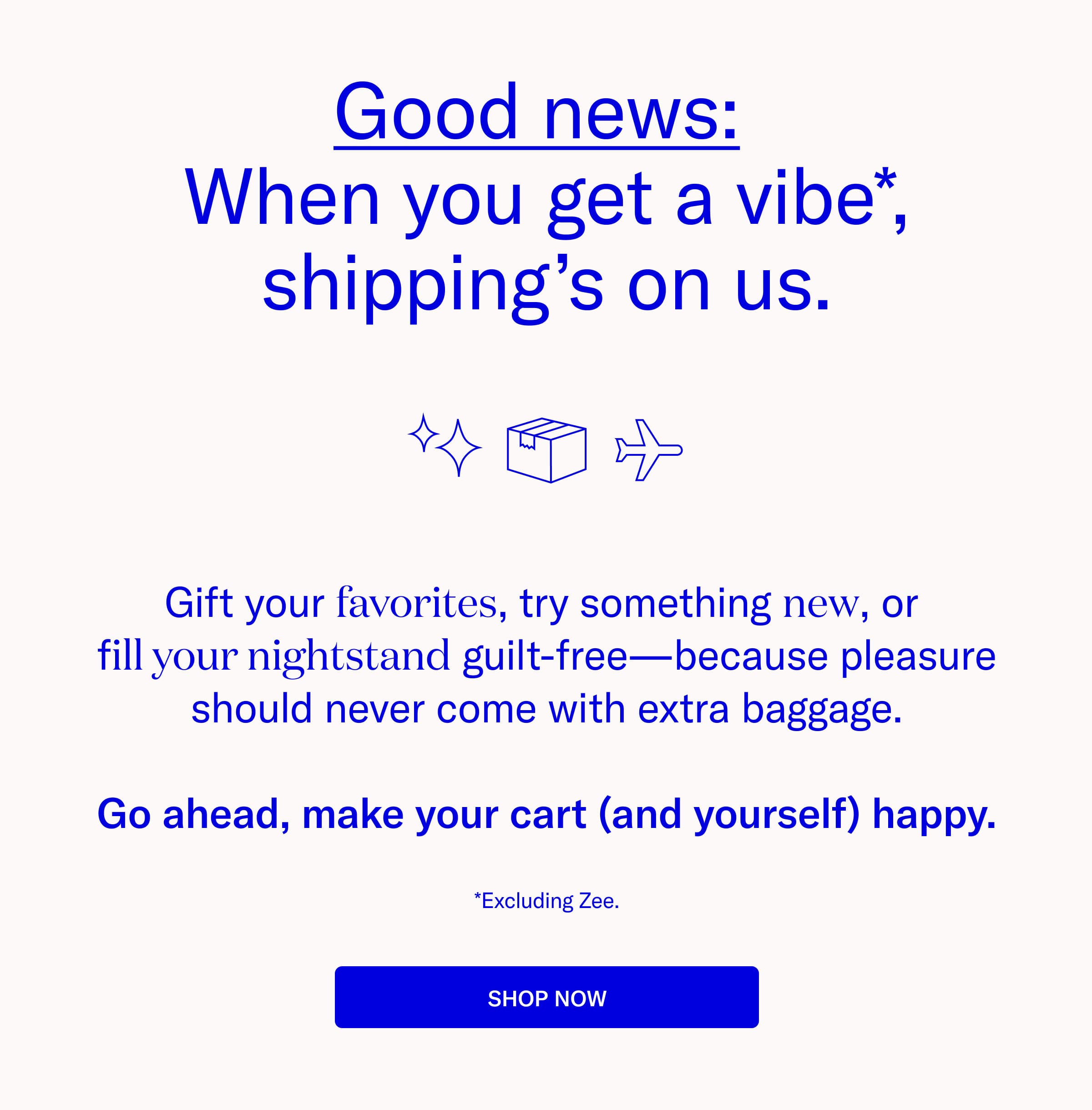 Free Shipping for Vibes_COPY + CTA
