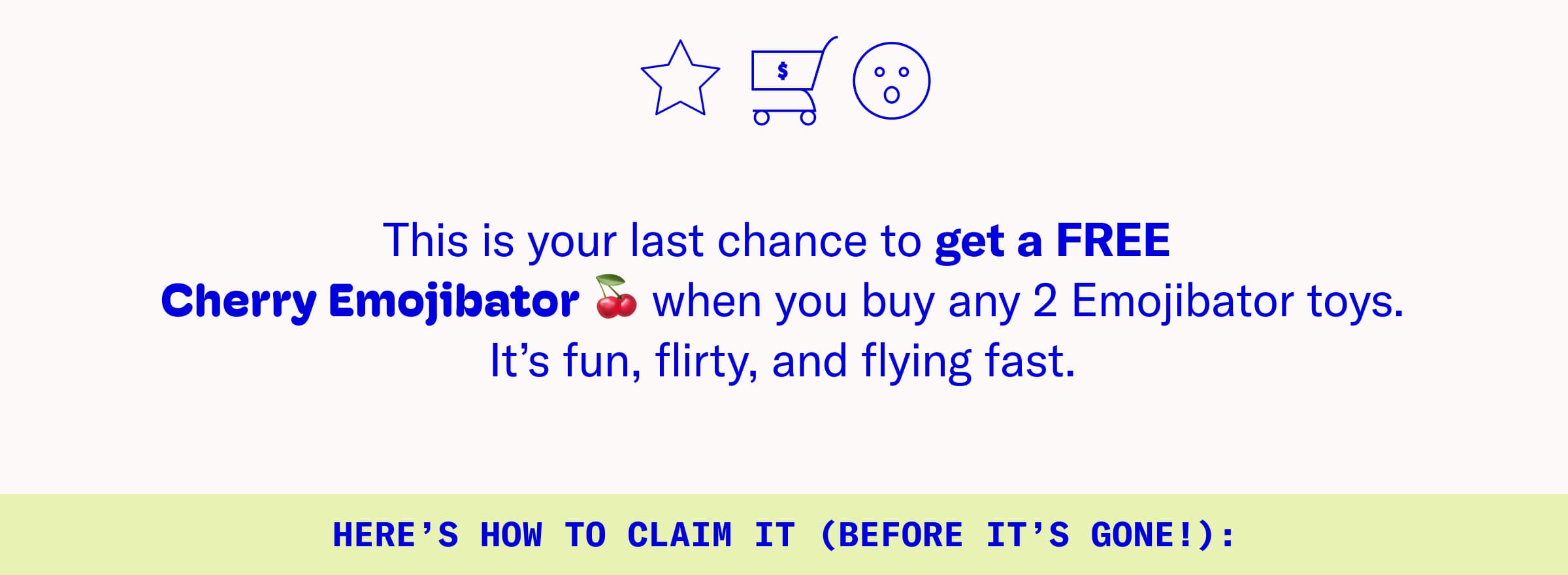 Emojibator GWP Final Email_COPY