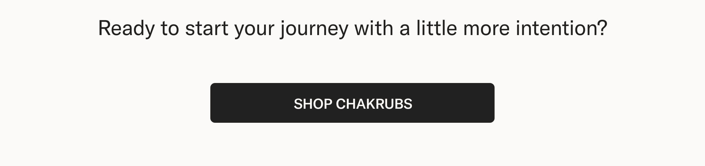 Chakrubs Porosity Email_CTA