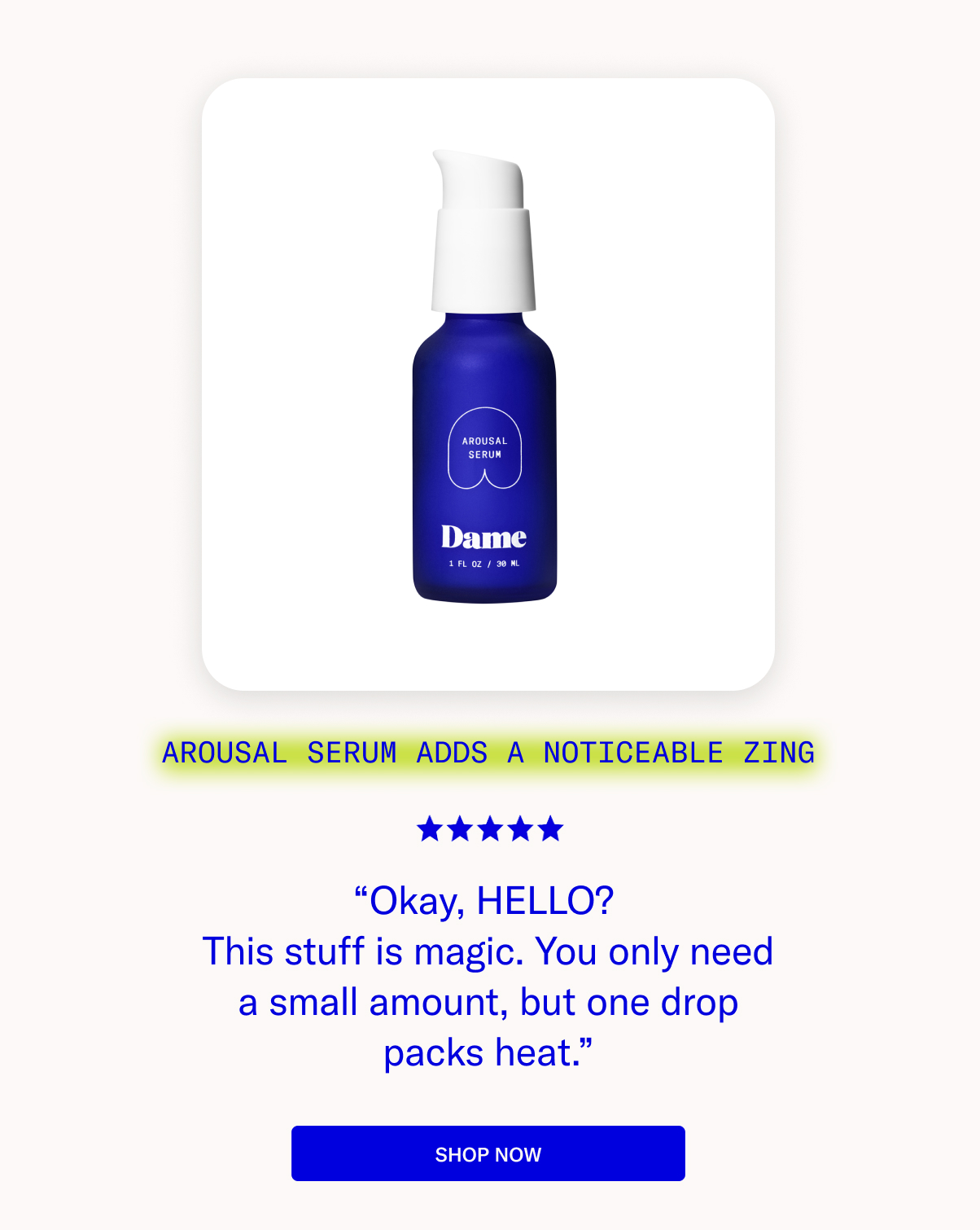 Arousal Serum Adds a Noticeable Zing