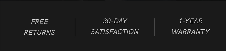Free returns, 30-day satisfaction, 1-year warranty.