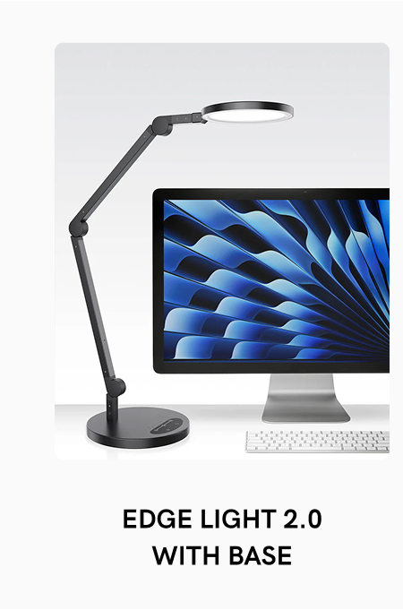 Edge Light 2.0 With Base
