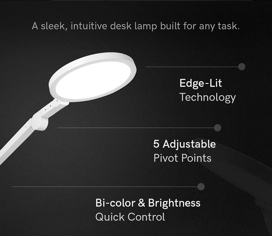 A sleek, intuitive desk lamp built for any task.