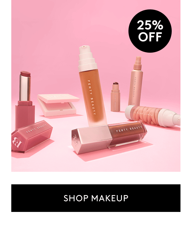 25% OFF SHOP MAKEUP
