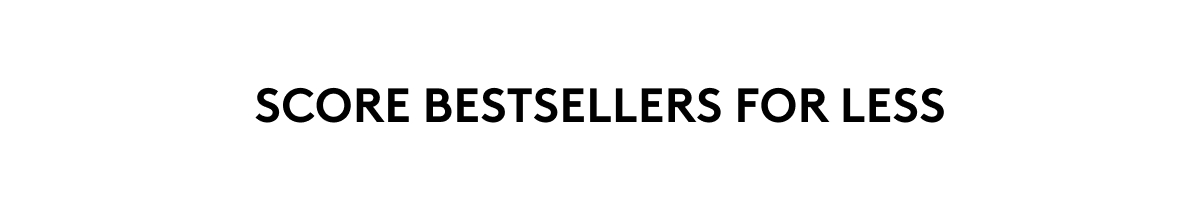 Score bestsellers for less
