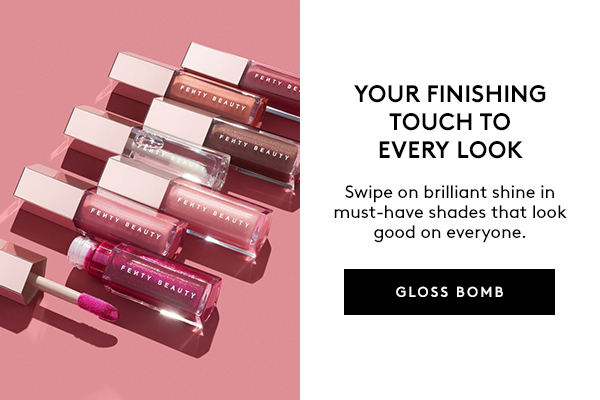 YOUR FINISHING TOUCH TO EVERY LOOK Swipe on brilliant shine in must-have shades that look good on everyone. GLOSS BOMB