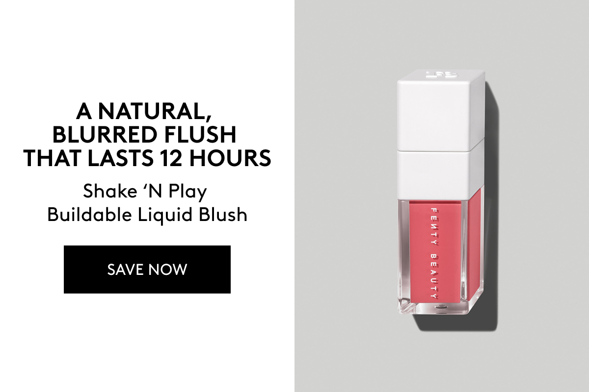 A NATURAL, BLURRED FLUSH THAT LASTS 12 HOURS Shake 'N Play Buildable Liquid Blush SAVE NOW