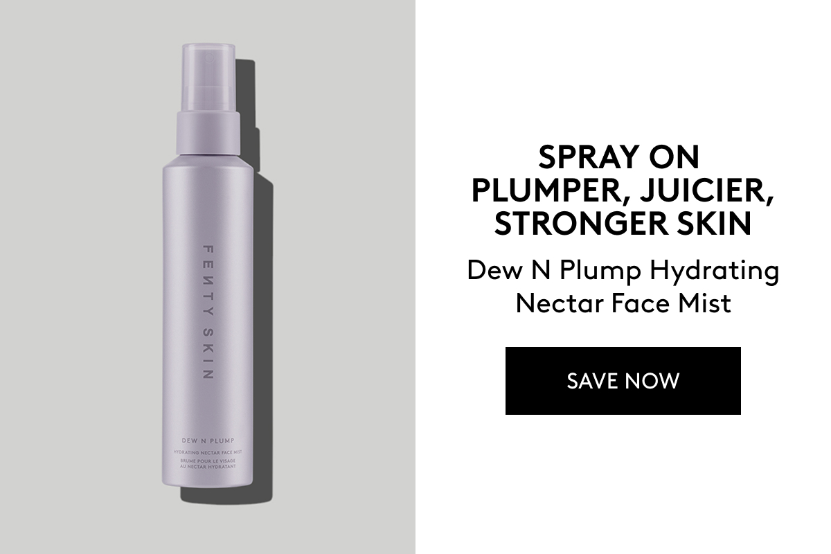 SPRAY ON PLUMPER, JUICIER, STRONGER SKIN Dew N Plump Hydrating Nectar Face Mist SAVE NOW