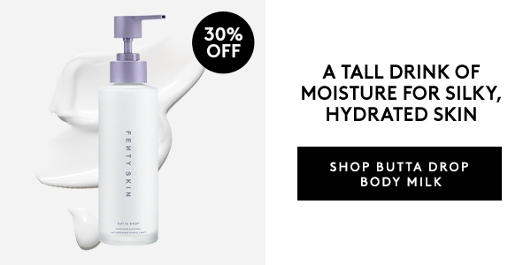 30% OFF BUTTA DROP BODY MILK -  USE CODE: VIPEARLY