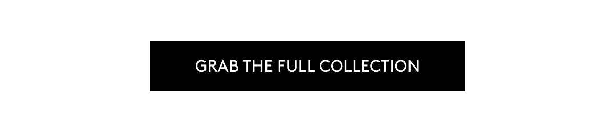 Grab the full collection