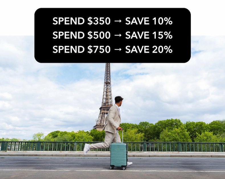 Spend $350 → | Save 10% | Spend $500 → Save 15% | Spend $750 → Save 20%