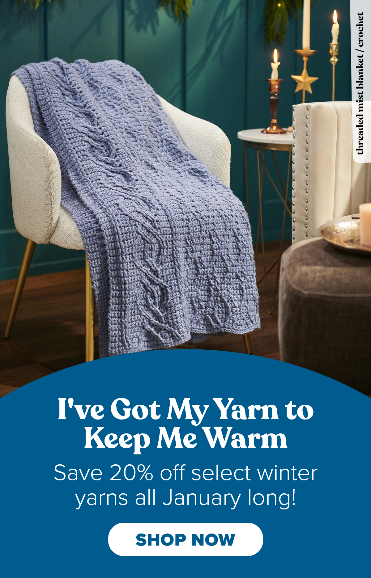 Save 20% off select winter yarns all January long!