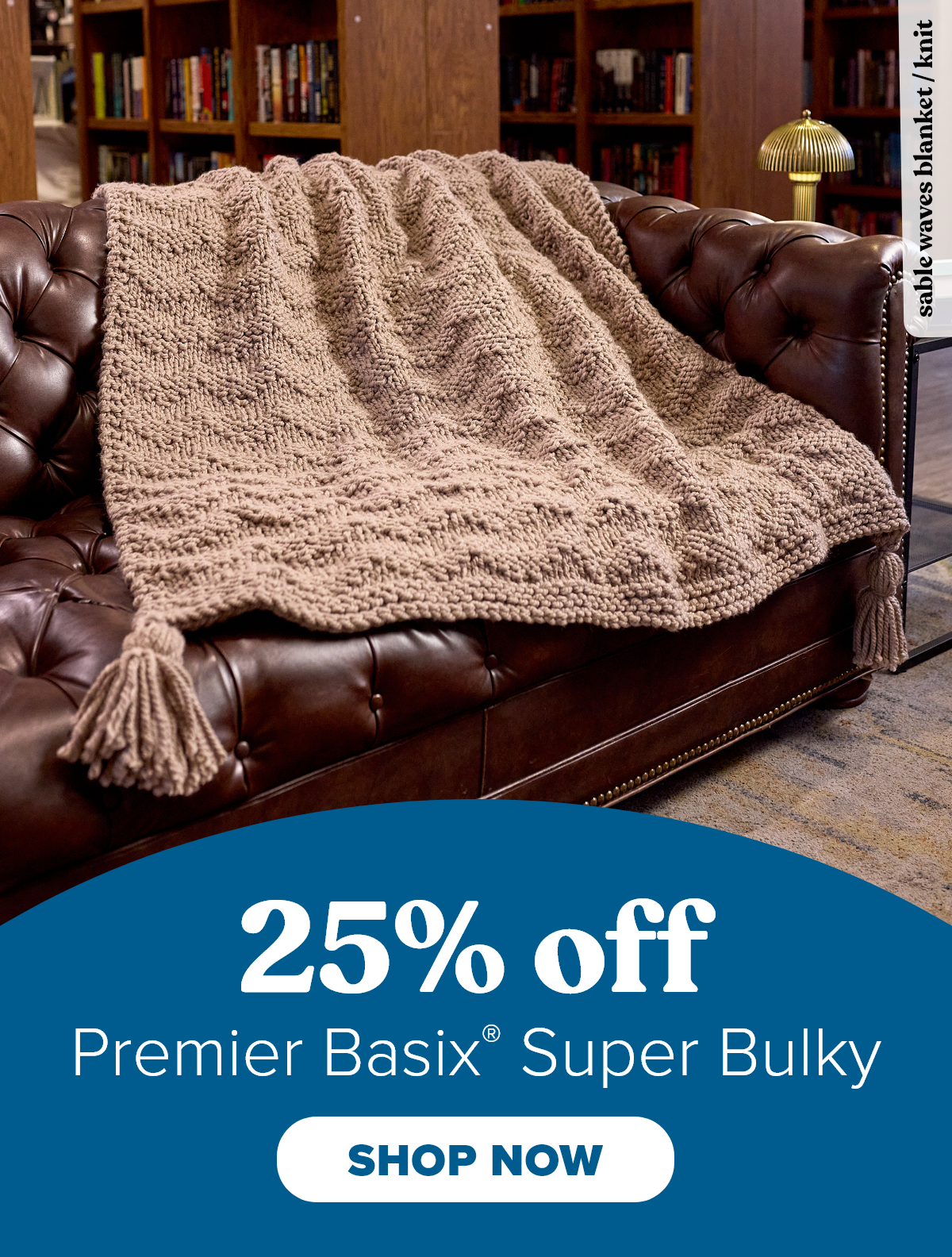 25% off Premier Basix® Super Bulky