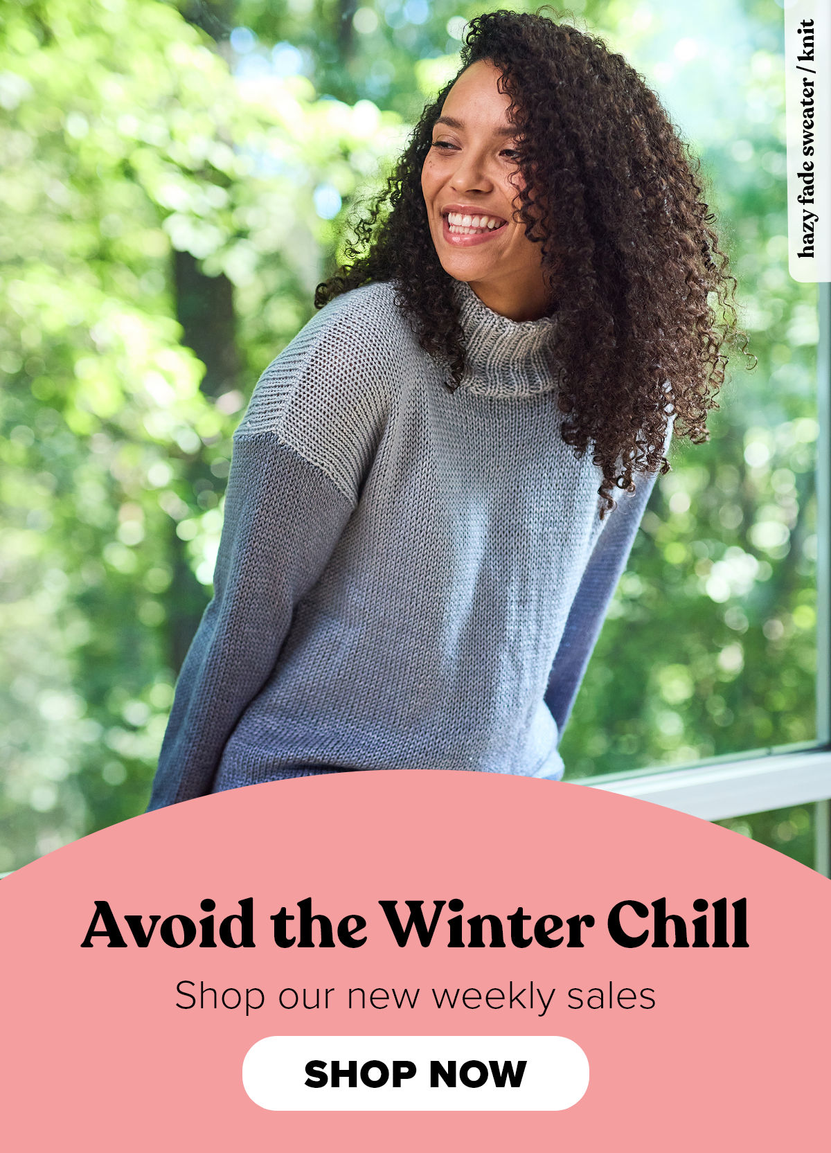 Avoid the Winter Chill, Shop our new weekly sales