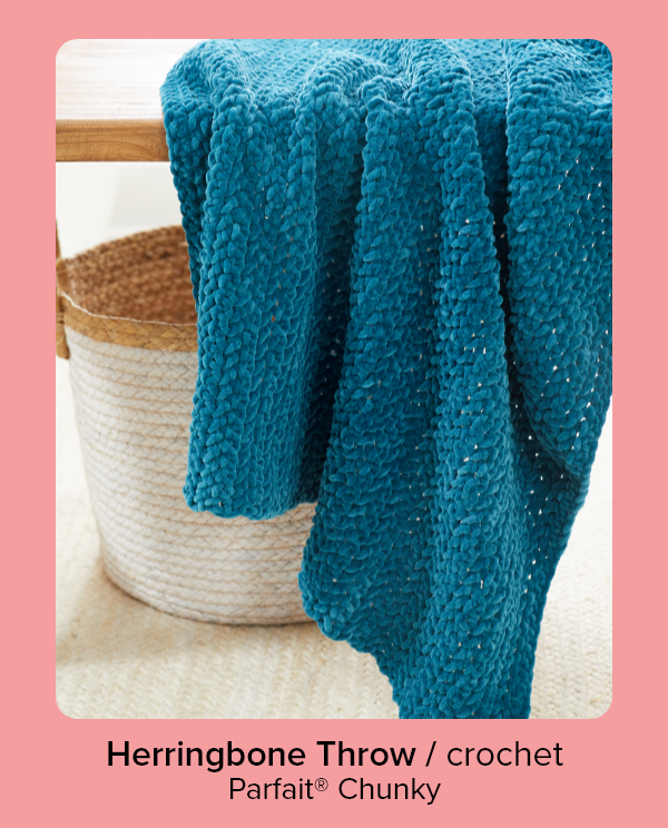 Herringbone Throw / crochet Parfait® Chunky