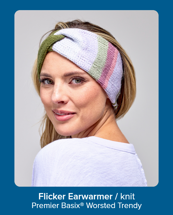 Flicker Earwarmer / knit Premier Basix® Worsted Trendy