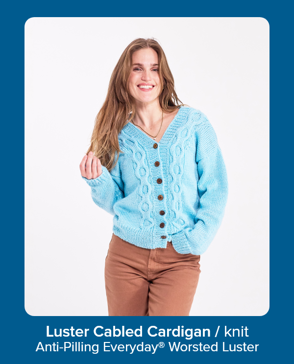 Luster Cabled Cardigan / knit Anti-Pilling Everyday® Worsted Luster