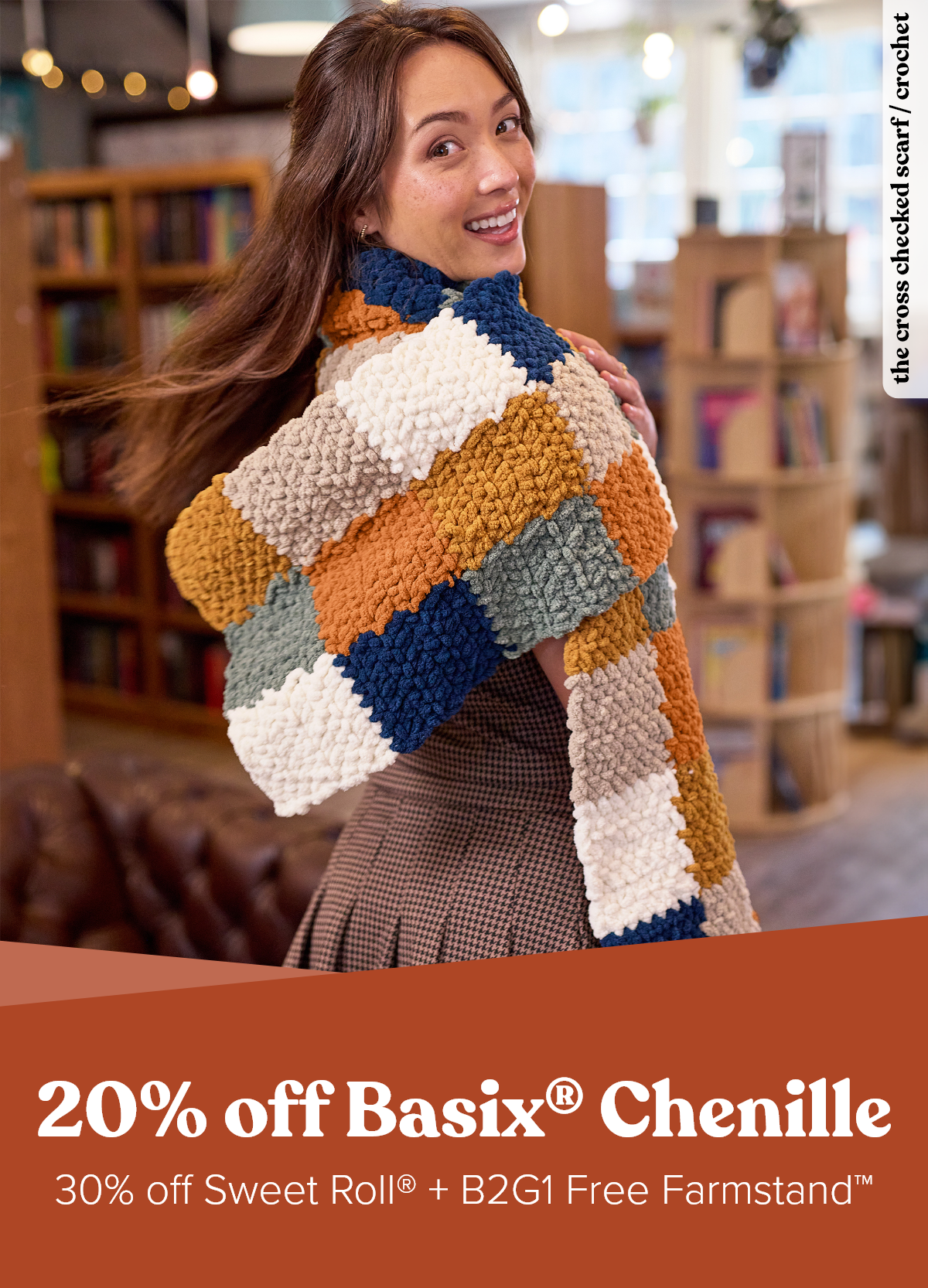 20% off Basix® Chenille, 30% off Sweet Roll® + B2G1 Free Farmstand™
