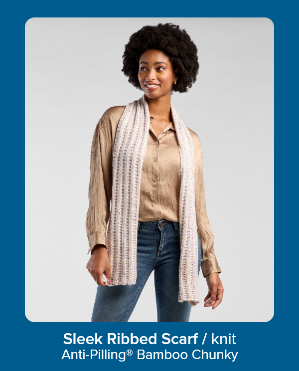 Sleek Ribbed Scarf / knit Anti-Pilling® Bamboo Chunky