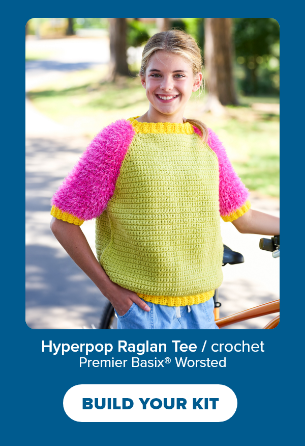 Hyperpop Raglan Tee / crochet Premier Basix® Worsted