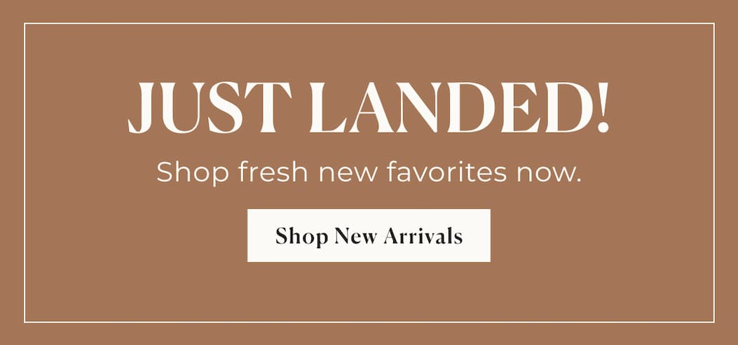 Banner - "Just Landed" New Arrivals - August 2026