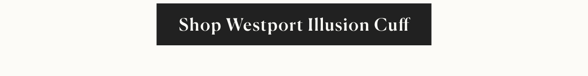 shop westport illusion cuff