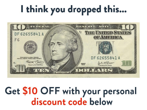 Don't forget about your personal $10 Off Promo code! 