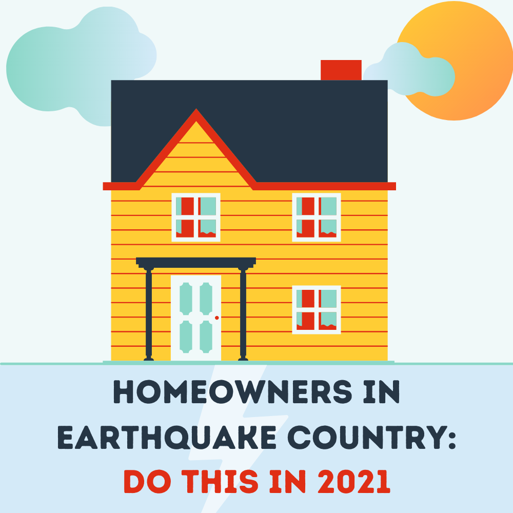4 things every homeowner in earthquake country should do