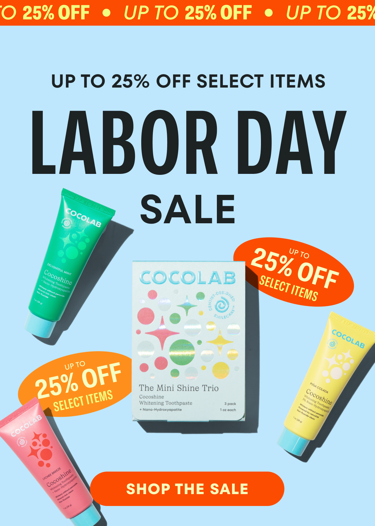 Labor Day Sale - up to 25% Off select items