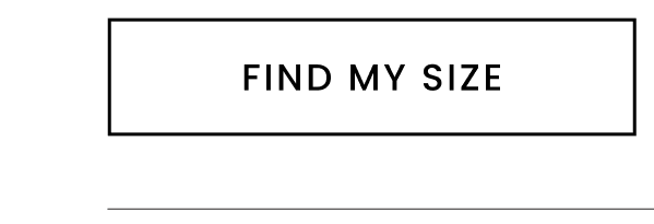 FIND MY SIZE