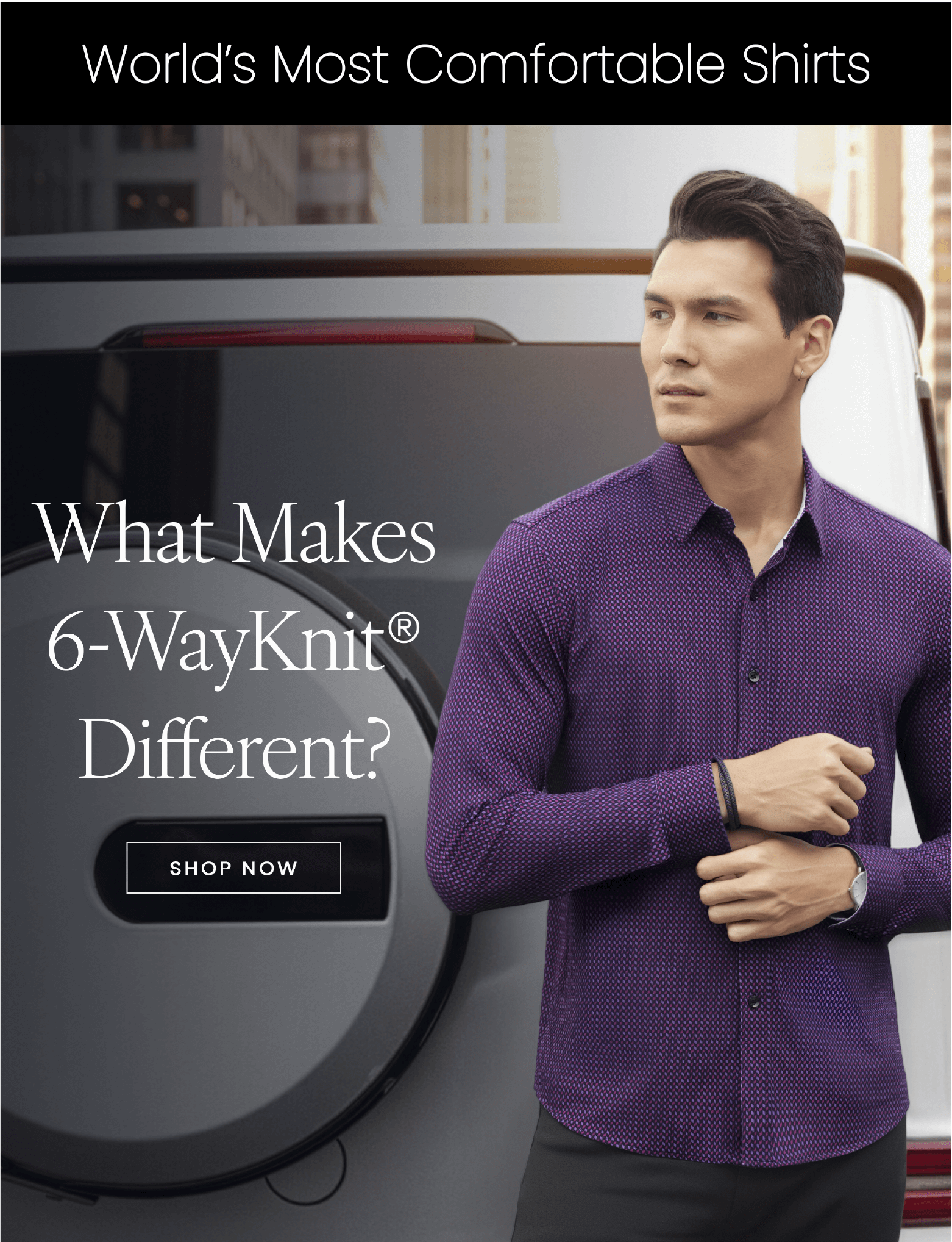 World's Most Comfortable Shirts | What Makes 6-WayKnit® Different? | SHOP NOW