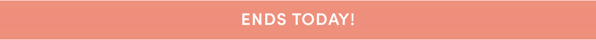 ends today 