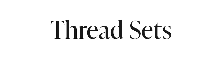 Thread Sets Thread Sets