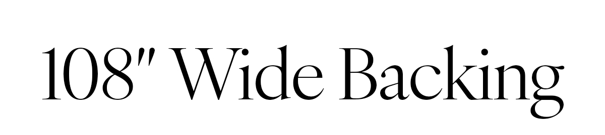 108" Wide Backing >>