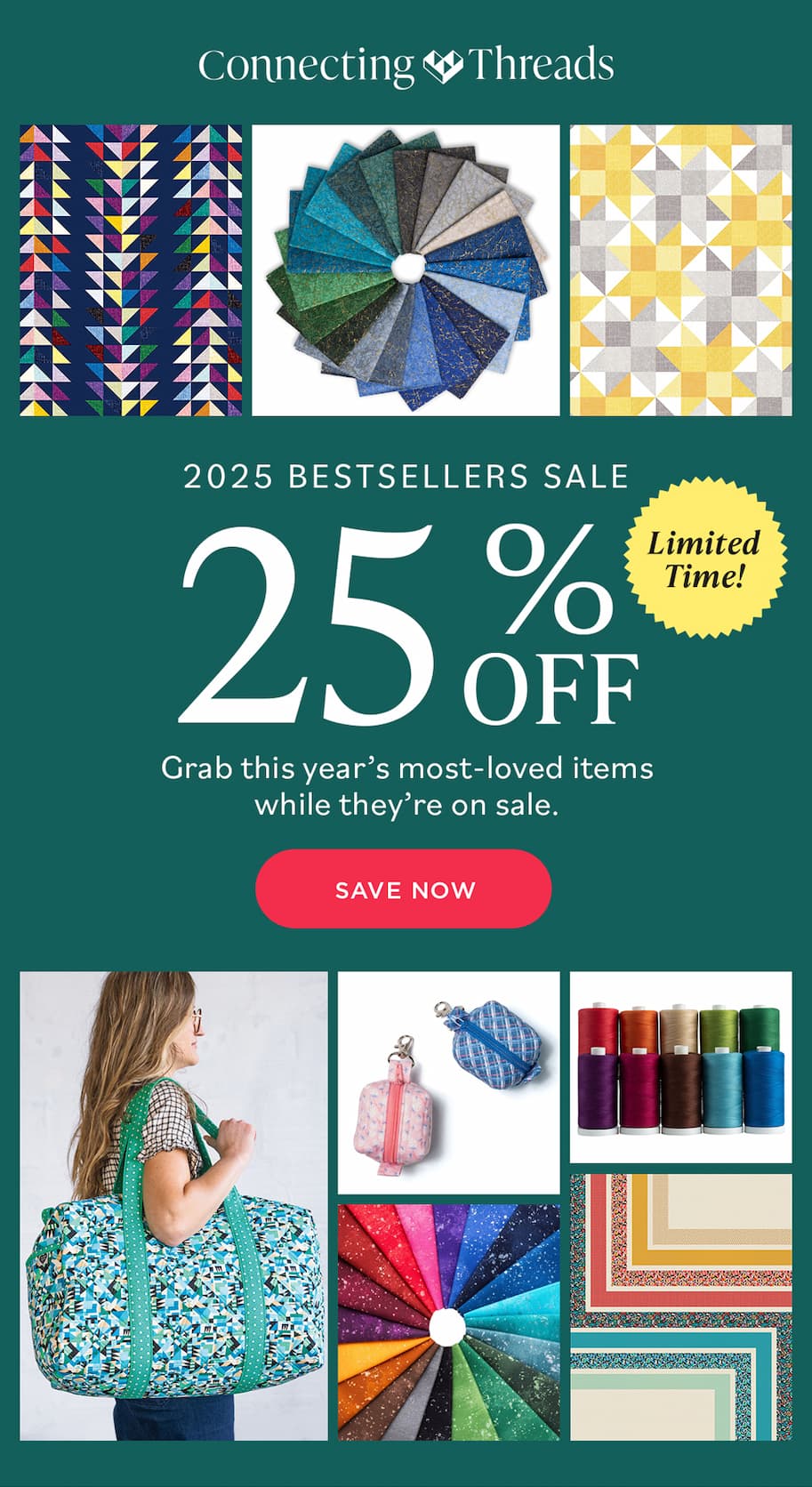 Connecting Threads 2025 BESTSELLERS SALE 25% OFF Limited Time! Grab this year's most-loved items while they're on sale. SAVE NOW
