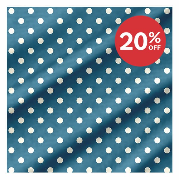 Image: Teal blue fabric with white polka dots. Text: 20% Off >>