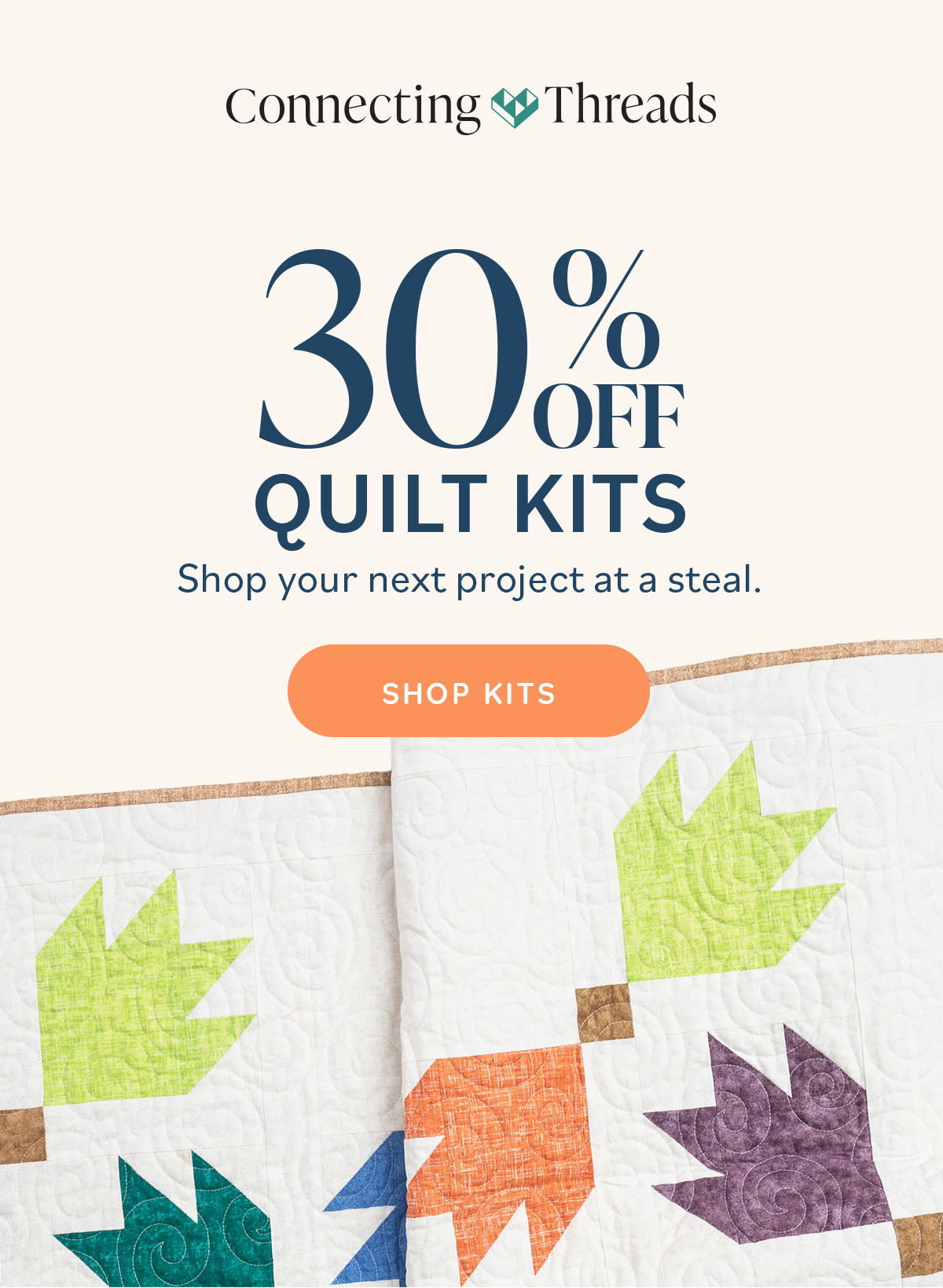 Image: A white quilt with colorful falling leaf blocks. Text: Connecting Threads. 30% Off Quilt Kits. Shop your next project at a steal. Shop Kits >>