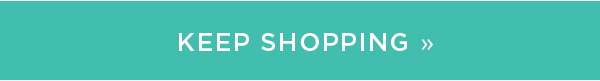 Keep Shopping >>