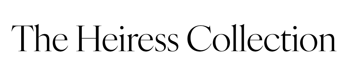 The Heiress Collection >>
